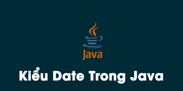 Kiểu Date Trong Java